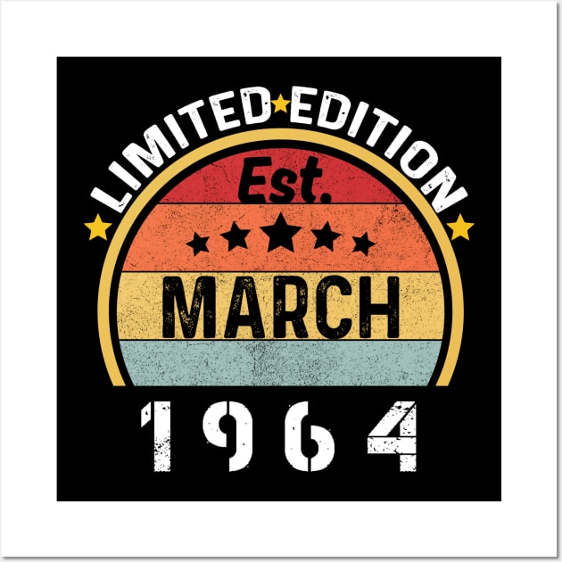 Est March 1964 Limited Edition 60th Birthday Gift 60 Years Old Wall Art by Peter smith